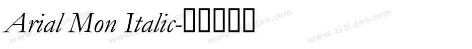 Arial Mon Italic字体转换